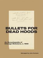 Couverture du livre « Bullets for dead hoods » de Corbett John aux éditions Dap Artbook