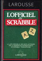Couverture du livre « L'Officiel Du Scrabble » de Larousse aux éditions Larousse