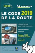 Couverture du livre « Code de la route (édition 2019) » de Collectif Michelin aux éditions Michelin