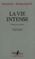 Couverture du livre « La vie intense » de Massimo Bontempelli aux éditions Gallimard