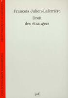 Couverture du livre « Droit des etrangers » de Francois Julien-Laferriere aux éditions Puf