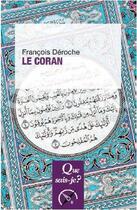 Couverture du livre « Le coran (5e édition) » de Francois Deroche aux éditions Que Sais-je ?