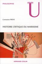 Couverture du livre « Histoire critique du marxisme » de Constanzo Preve aux éditions Armand Colin