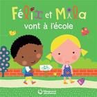 Couverture du livre « Félix et Mila vont à l'école » de Laurence Gillot et Sophie Ledesma aux éditions Magnard