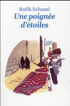 Couverture du livre « Une poignée d'étoiles » de Schami Rafik aux éditions Ecole Des Loisirs