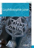 Couverture du livre « La philosophie juive » de Marc-Edgar Israel aux éditions Eyrolles