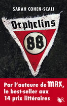 Couverture du livre « Orphelins 88 » de Sarah Cohen-Scali aux éditions Robert Laffont