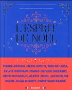Couverture du livre « L'esprit de Noël » de Francois-Xavier Maigre et Collectif aux éditions Bayard