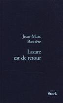 Couverture du livre « Lazare est de retour » de Bastiere-J.M aux éditions Stock