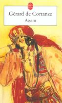 Couverture du livre « Assam » de Gerard De Cortanze aux éditions Le Livre De Poche