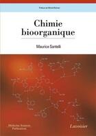 Couverture du livre « Chimie bioorganique » de Santelli aux éditions Medecine Sciences Publications