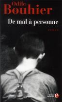 Couverture du livre « De mal à personne » de Odile Bouhier aux éditions Presses De La Cite