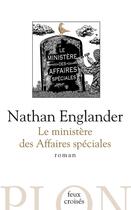 Couverture du livre « Le ministère des Affaires speciales » de Nathan Englander aux éditions Plon