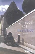 Couverture du livre « Rue férou » de Asti A aux éditions Rocher