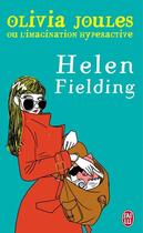 Couverture du livre « Olivia Joules ou l'imagination hyperactive » de Helen Fielding aux éditions J'ai Lu
