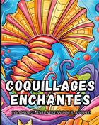 Couverture du livre « Coquillages enchantés : Coloriage anti-stress pour adulte » de Color Nature aux éditions Books On Demand