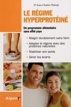 Couverture du livre « Le regime hyperproteine » de Theresy Jean Charles aux éditions Alpen