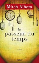 Couverture du livre « Le passeur du temps » de Mitch Albom aux éditions Kero