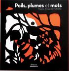 Couverture du livre « Poils, plumes et mots » de Virginia Arraga De Malherbe aux éditions Amaterra