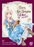 Couverture du livre « Les fées, le roi-dragon et moi (en chat) Tome 2 » de Aki et Kureha et Yamigo aux éditions Nobi Nobi