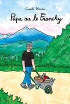 Couverture du livre « Papa ou le Francky » de Camille Blandin aux éditions Superexemplaire