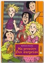 Couverture du livre « Ma première fête surprise » de Charles-N aux éditions Rageot Editeur