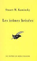 Couverture du livre « Les Icones Brisees » de S-M Kaminsky aux éditions Editions Du Masque