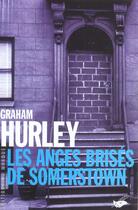 Couverture du livre « Les anges brises de somerstown » de Hurley-G aux éditions Editions Du Masque