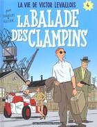Couverture du livre « Victor Levallois T.4 ; la ballade des clampins » de Stanislas et Laurent Rullier aux éditions Humanoides Associes