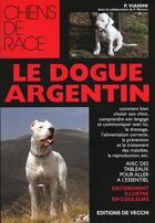 Couverture du livre « Le dogue argentin » de Moreno et Vianini aux éditions De Vecchi