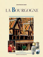 Couverture du livre « La Bourgogne » de Jean-Francois Bazin aux éditions Ouest France