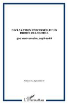 Couverture du livre « Declaration universelle des droits de l'homme - 40e anniversaire, 1948-1988 » de  aux éditions L'harmattan