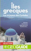 Couverture du livre « Iles grecques - les 10 joyaux des cyclades » de Grandferry/Noyoux aux éditions Gallimard-loisirs