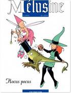 Couverture du livre « Mélusine Tome 7 : hocus pocus » de Francois Gilson et Clarke aux éditions Dupuis
