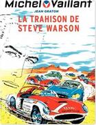 Couverture du livre « Michel Vaillant Tome 6 : la trahison de Steve Warson » de Jean Graton aux éditions Dupuis