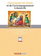 Couverture du livre « Politiques De L'Aide Et De L'Accompagnement A Domicile » de Bohic-Caud-Giro-Muni aux éditions Territorial