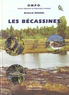 Couverture du livre « Les becassines du palearctique occidental » de Rouxel/O.M.P.O. aux éditions Belin
