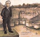 Couverture du livre « Georges ; le gamin qui rêvait dans les pierres » de Roger Wallet et Nicolas Desire-Frisque aux éditions Melis