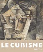 Couverture du livre « Le cubisme » de Sous La Direction De aux éditions Centre Pompidou