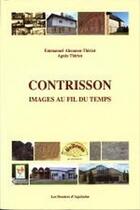 Couverture du livre « Contrisson ; images au fil du temps » de Agnes Thiriot et Emmanuel Ahounou-Thiriot aux éditions Dossiers D'aquitaine