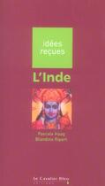 Couverture du livre « L'Inde » de Pascale Haag et Blandine Ripert aux éditions Le Cavalier Bleu