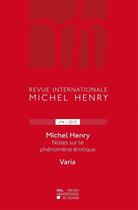Couverture du livre « Revue Michel Henry 4-2013 Notes Sur Le Phenomene Erotiques Varia » de Scaillet aux éditions Pu De Louvain