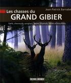 Couverture du livre « Les chasses du grand gibier » de Jean-Patrick Barnabe aux éditions Sud Ouest Editions