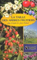 Couverture du livre « Taille des arbres fruitiers (la) » de Guy Langlais aux éditions Broquet
