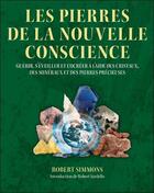 Couverture du livre « Les pierres de la nouvelle conscience » de Robert Simmons aux éditions Ada