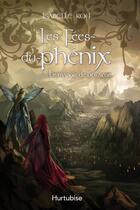 Couverture du livre « Les fees du phenix v 03 le manoir de bellator » de Isabelle Roy aux éditions Hurtubise