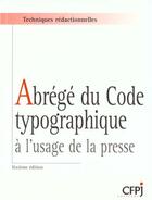 Couverture du livre « Abrege Du Code Typographique A L'Usage De La Presse » de Louis Guery aux éditions Cfpj