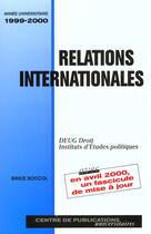 Couverture du livre « Relations Internationales » de Brice Soccol aux éditions Paradigme Cpu