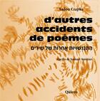 Couverture du livre « D'autres accidents de poèmes » de Sadou Czapka et Samuel Autexier aux éditions Quiero