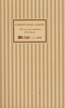 Couverture du livre « Alice et le maître d'échecs » de Christophe Leroy aux éditions Urdla